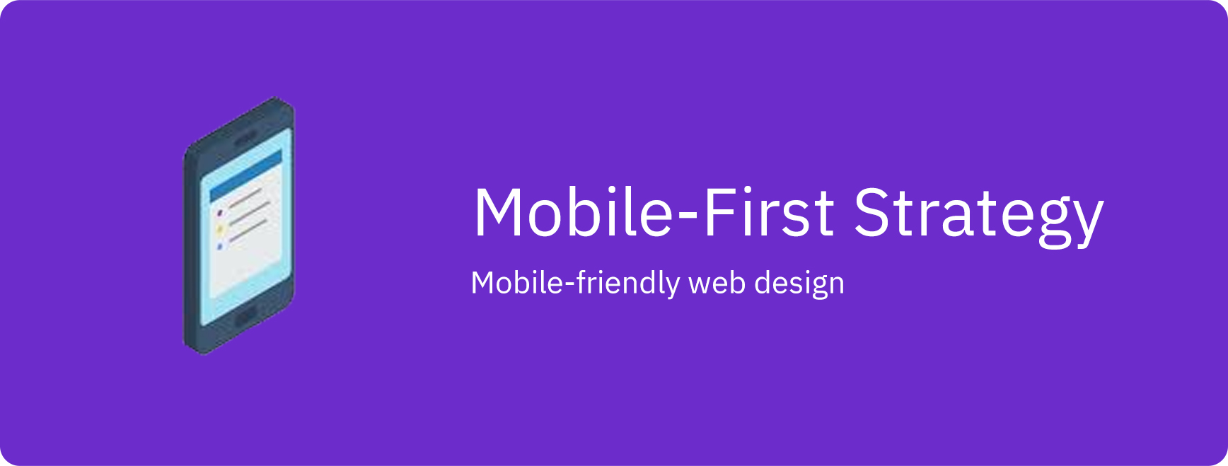 Mobile first strategy